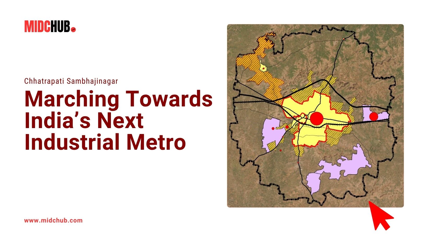 Chhatrapati Sambhajinagar: Marching Towards India’s Next Industrial Metro